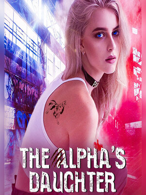 cover image of The Alpha's Daughter
